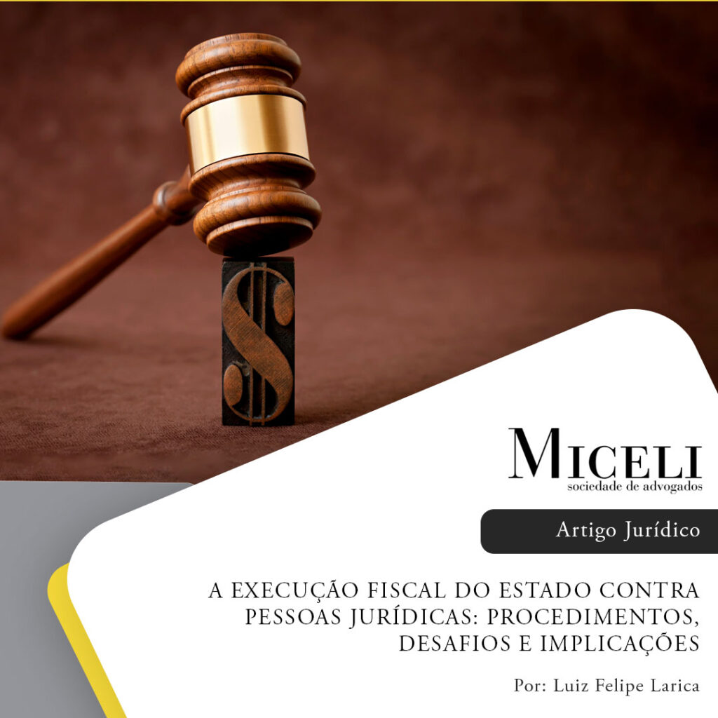 A execução fiscal do contra pessoas jurídicas: Procedimentos, Desafios e Implicações