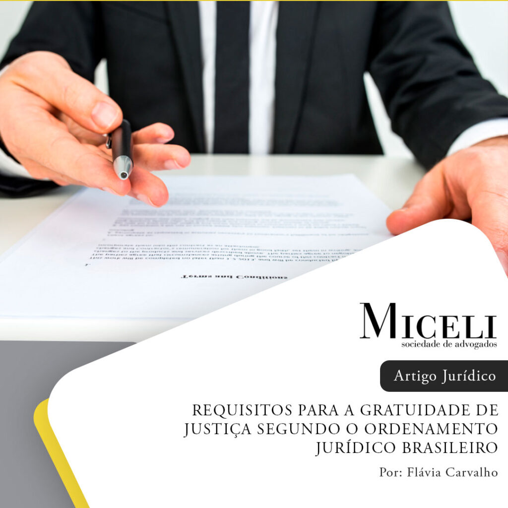 Requisitos para a gratuidade de justiça segundo o ordenamento jurídico brasileiro.